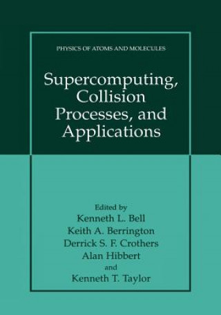 Supercomputing, Collision Processes, and Applications