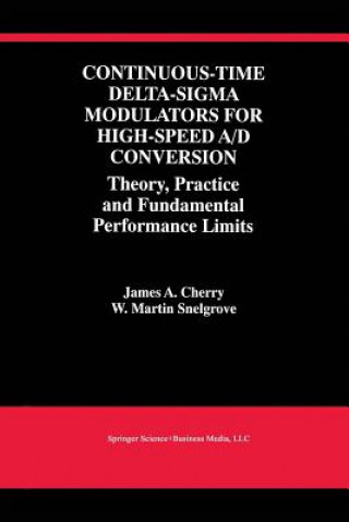 Continuous-Time Delta-Sigma Modulators for High-Speed A/D Conversion