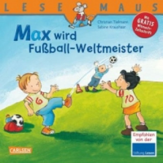 LESEMAUS 72: Max wird Fußball-Weltmeister
