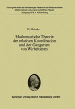Mathematische Theorie Der Relativen Koordination Und Der Gangarten Von Wirbeltieren