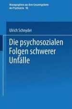 Die Psychosozialen Folgen Schwerer Unfalle
