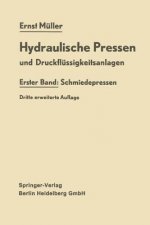 Hydraulische Pressen Und Druckflussigkeitsanlagen