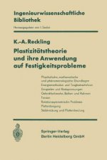 Plastizit tstheorie Und Ihre Anwendung Auf Festigkeitsprobleme