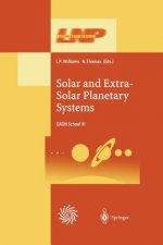Solar and Extra-Solar Planetary Systems