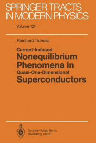 Current-Induced Nonequilibrium Phenomena in Quasi-One-Dimensional Superconductors