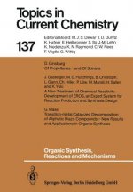 Organic Synthesis, Reactions and Mechanisms