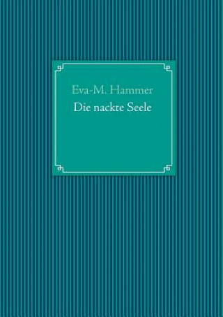 nackte Seele