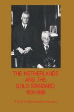 Netherlands and the Gold Standard, 1931-1936