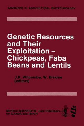 Genetic Resources and Their Exploitation - Chickpeas, Faba beans and Lentils