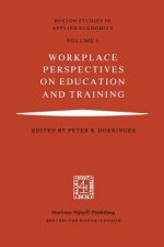 Workplace Perspectives on Education and Training