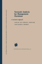 Network Analysis for Management Decisions