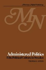 Administered Politics