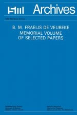 B.M. Fraeijs De Veubeke Memorial Volume of Selected Papers