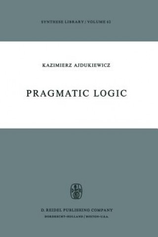 Pragmatic Logic