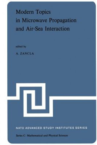 Modern Topics in Microwave Propagation and Air-Sea Interaction