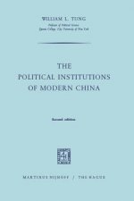 Political Institutions of Modern China