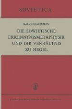 Sowjetische Erkenntnismetaphysik Und Ihr Verh ltnis Zu Hegel