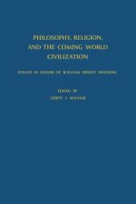 Philosophy, Religion, and the Coming World Civilization