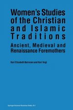 Women's Studies of the Christian and Islamic Traditions