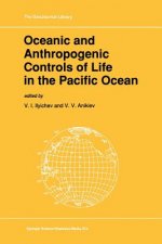 Oceanic and Anthropogenic Controls of Life in the Pacific Ocean