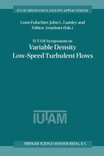 IUTAM Symposium on Variable Density Low-Speed Turbulent Flows