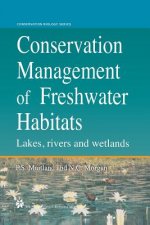 Conservation Management of Freshwater Habitats