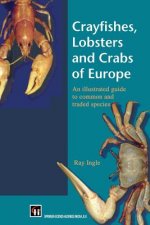 Crayfishes, Lobsters and Crabs of Europe