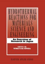 Hydrothermal Reactions for Materials Science and Engineering