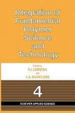 Integration of Fundamental Polymer Science and Technology-4