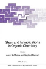 Strain and Its Implications in Organic Chemistry