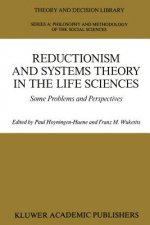 Reductionism and Systems Theory in the Life Sciences