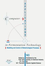 Computer Applications in Fermentation Technology: Modelling and Control of Biotechnological Processes