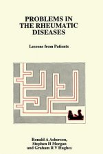 Problems in the Rheumatic Diseases