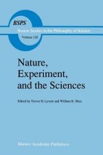 Nature, Experiment, and the Sciences