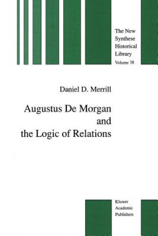 Augustus De Morgan and the Logic of Relations