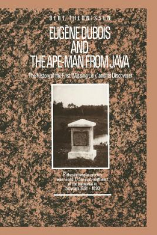 Eugene Dubois and the Ape-Man from Java