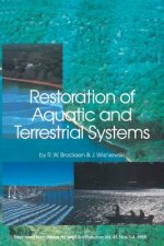Restoration of Aquatic and Terrestrial Systems