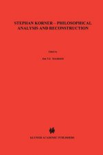 Stephan Koerner - Philosophical Analysis and Reconstruction