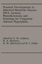 Practical Developments in Inherited Metabolic Disease: DNA Analysis, Phenylketonuria and Screening for Congenital Adrenal Hyperplasia