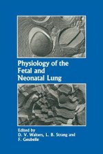 Physiology of the Fetal and Neonatal Lung