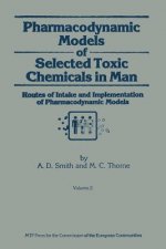 Pharmacodynamic Models of Selected Toxic Chemicals in Man