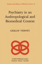 Psychiatry in an Anthropological and Biomedical Context