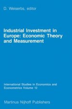 Industrial Investment in Europe: Economic Theory and Measurement
