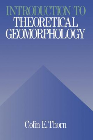 Introduction to Theoretical Geomorphology