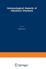 Immunological Aspects of Infectious Diseases
