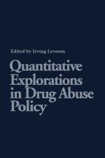Quantitative Explorations in Drug Abuse Policy