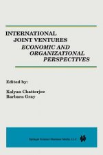 International Joint Ventures: Economic and Organizational Perspectives