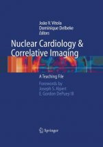 Nuclear Cardiology and Correlative Imaging