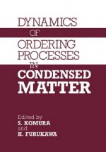Dynamics of Ordering Processes in Condensed Matter