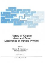 History of Original Ideas and Basic Discoveries in Particle Physics